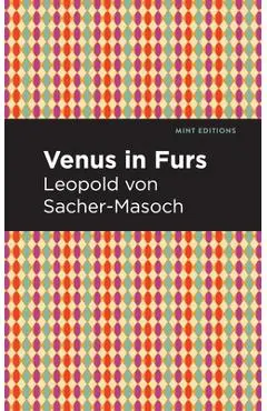 Venus in Furs - Leopold Sacher-masoch