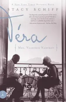 Vera: Mrs. Vladimir Nabokov, Paperback/Stacy Schiff