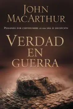 Verdad en guerra, Paperback/John F. MacArthur