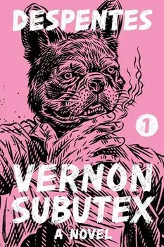 Vernon Subutex 1, Paperback/Virginie Despentes