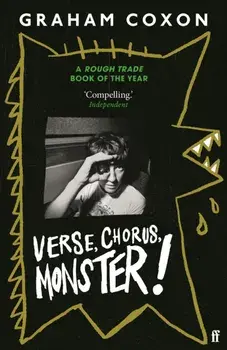 Verse, Chorus, Monster!. Main, Paperback/Graham Coxon