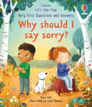 Very First Questions & Answers: Why should I say sorry?, Board book/Rose Hall