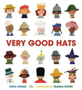 Very Good Hats, Hardcover/Emma Straub