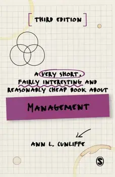 Very Short, Fairly Interesting and Reasonably Cheap Book about Management, Paperback/Ann L Cunliffe