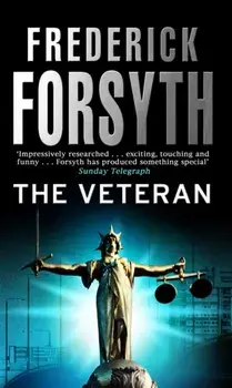 Veteran. Thriller Short Stories, Paperback/Frederick Forsyth