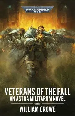 Veterans of the Fall - William Crowe