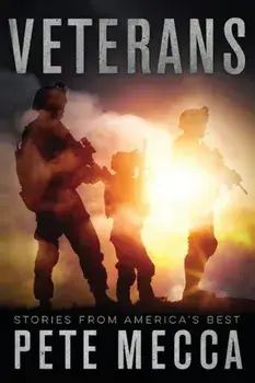 Veterans: Stories from America's Best, Paperback/Pete Mecca
