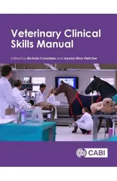 Veterinary Clinical Skills Manual