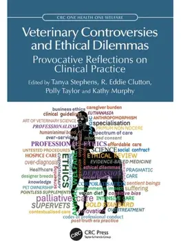 Veterinary Controversies and Ethical Dilemmas. Provocative Reflections on Clinical Practice, Paperback/***