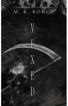 Vexed: A Dark Supernatural Romance - Monique Koen