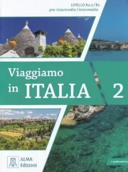 Viaggiamo in Italia. Libro + audio online 2, Paperback/Katja Motta