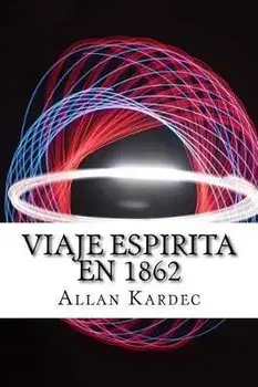 Viaje Espirita em 1862 (Spanish) Edition, Paperback/Allan Kardec