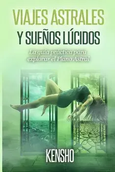 Viajes Astrales Y Sue, Paperback/Kensho