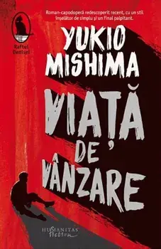Viata de vanzare/Yukio Mishima