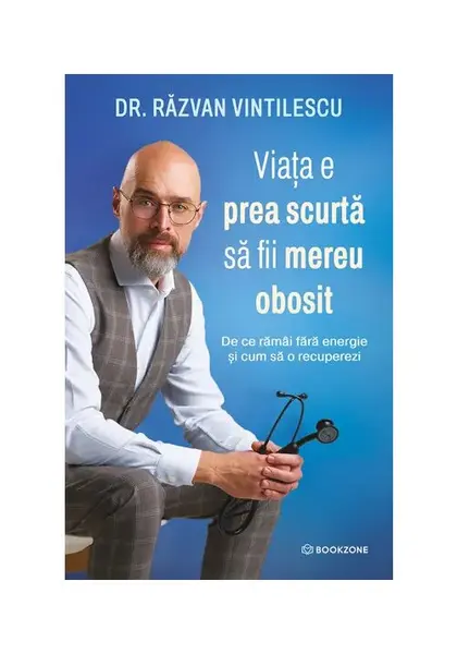 Viata e prea scurta sa fii mereu obosit. De ce ramai fara energie si cum sa o recuperezi