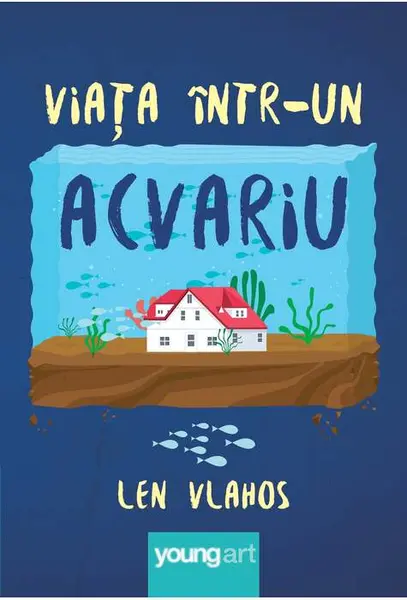 Viata intr-un acvariu | Len Vlahos