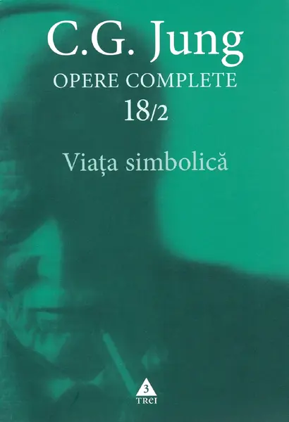 Viata simbolica | C.G. Jung