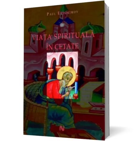 Viaţa spirituală în cetate