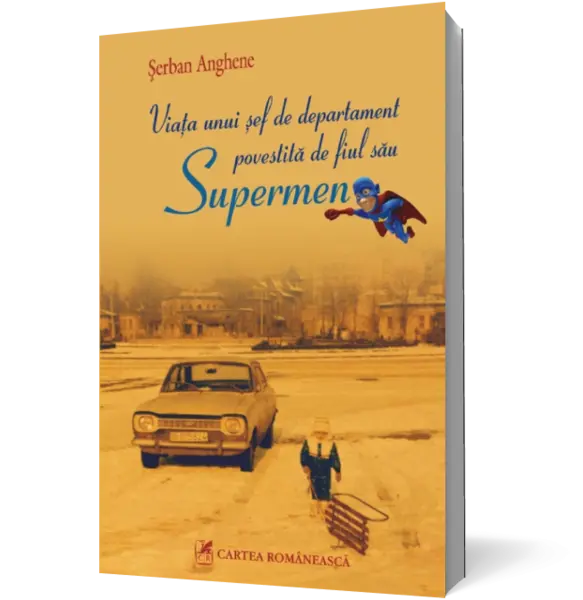 Viaţa unui şef de departament povestită de fiul său Supermen