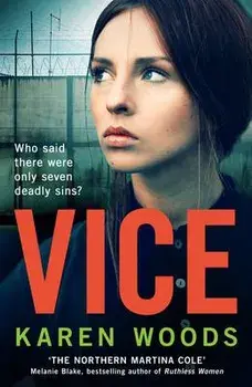 Vice, Paperback/Karen Woods
