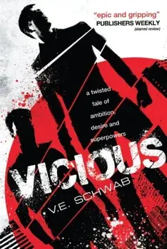 Vicious, Paperback/V. E. Schwab