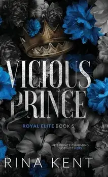 Vicious Prince: Special Edition Print, Hardcover/Rina Kent