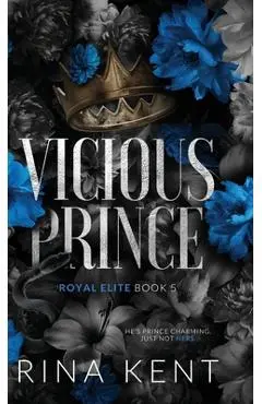 Vicious Prince: Special Edition Print - Rina Kent