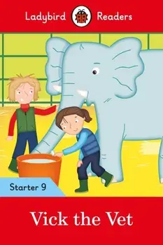 Vick the Vet - Ladybird Readers Starter Level 9, Paperback/***