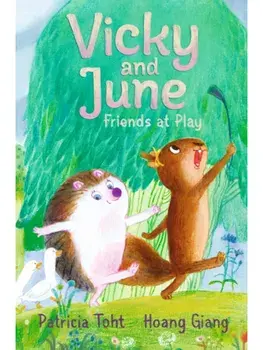 Vicky and June: Friends at Play, Paperback/Patricia Toht