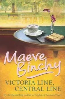 Victoria Line, Central Line, Paperback/Maeve Binchy
