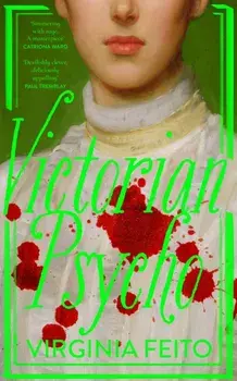 Victorian Psycho, Paperback/Virginia Feito