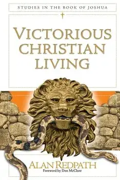 Victorious Christian Living, Paperback/Alan Redpath