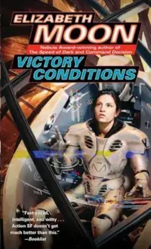 Victory Conditions, Paperback/Elizabeth Moon