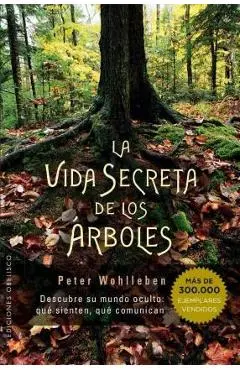 Vida Secreta de Los Arboles - Peter Wohlleben