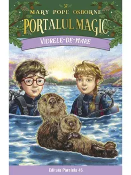 Vidrele-de-mare. Portalul Magic nr. 32/Mary Pope Osborne