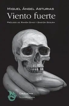 Viento Fuerte, Paperback/Miguel Angel Asturias