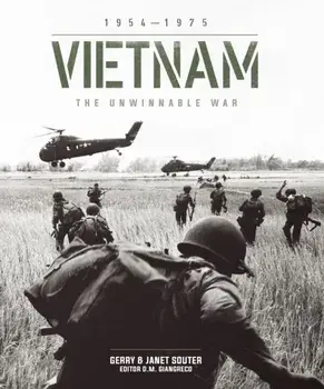 Vietnam. The Unwinnable War, Hardback/Gerry and Janet Souter