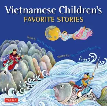 Vietnamese Children's Favorite Stories, Hardcover/Phuoc Thi Minh Tran