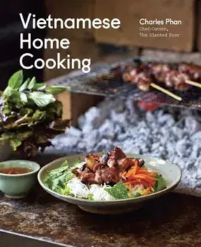 Vietnamese Home Cooking, Hardcover/Charles Phan