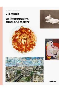 Vik Muniz: The Photography Workshop Series - Vik Muniz