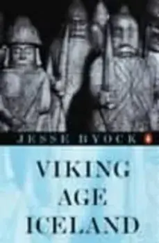 Viking Age Iceland, Hardcover/Jesse Byock