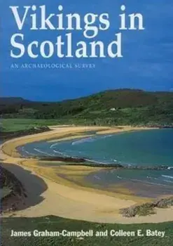 Vikings in Scotland. An Archaeological Survey, Paperback/Colleen E. Batey