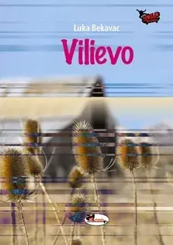 Vilievo/Luka Bekavac