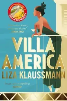 Villa America, Paperback/Liza Klaussmann