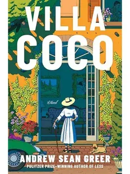 Villa Coco, Hardcover/Andrew Sean Greer