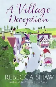 Village Deception, Paperback/Rebecca Shaw