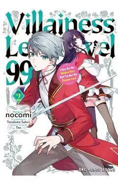 Villainess Level 99 Volume 2: I May Be the Hidden Boss But I'm Not the Demon Lord - Nocomi