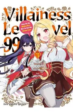 Villainess Level 99 Volume 3: I May Be the Hidden Boss But I'm Not the Demon Lord - Nocomi
