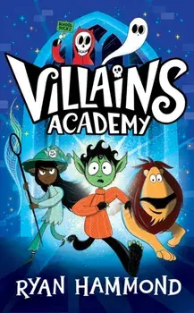 Villains Academy, Paperback/Ryan Hammond
