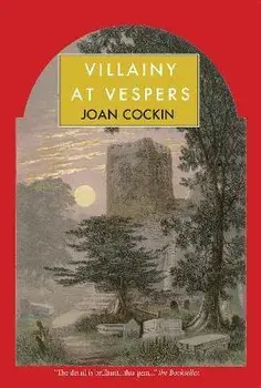 Villainy at Vespers, Paperback/Joan Cockin